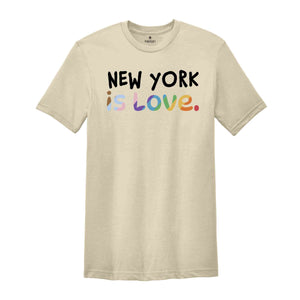 New York Is Love Shirt, LGBTQ Shirt, Pride Month Shirt, Equal Rights Shirt, Love Is Love Shirt, Pride Shirt, Gay Shirt