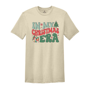 In My Christmas Era Shirt, In My Christmas T-Shirt, Christmas Tee, Xmas Shirt, Holiday Shirt, Christmas Party Gift