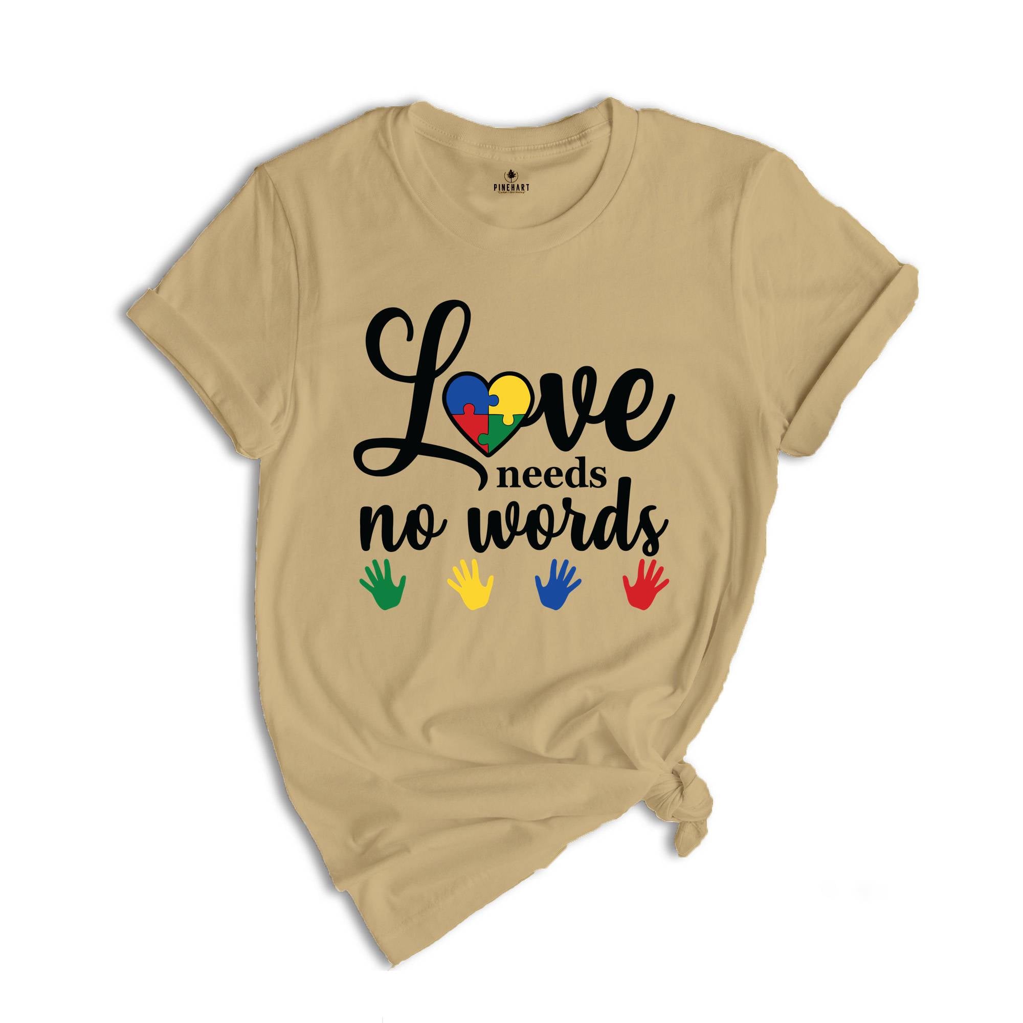 Love Needs No Words Shirt, Sign Language Shirt, Deaf Awareness Shirt, Sign Language Teacher Shirt, ASL Shirt, ASL Gift, Special Education Te