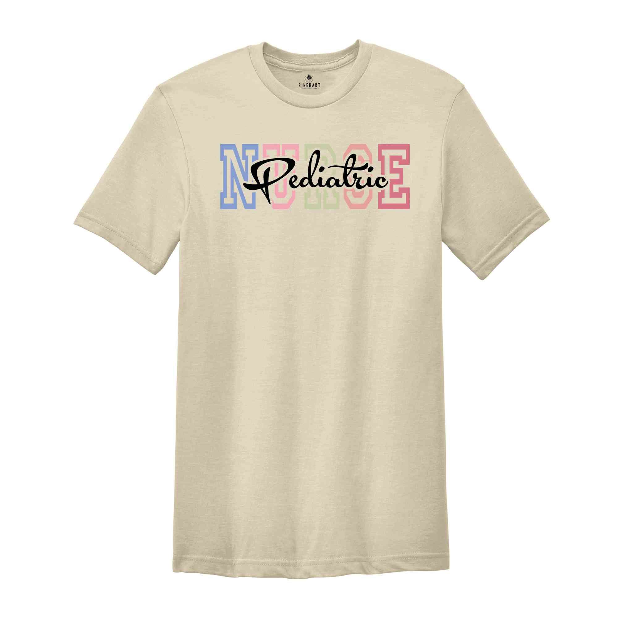 Pediatric Nurse Shirt, PN T-Shirt, Peds Nurse Shirt, Pediatric Grad Shirt, Nurse Appreciation Shirt, Pediatric Nurse Gift