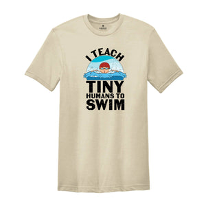 Swimming Coach Shirt, I Teach Tiny Humans To Swim Shirt, Children Swimming Coach Tee, Funny Swimming Coach Gift