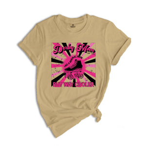 Roller Derby Mom T-Shirt, Like a Normal Mom Way Cooler Shirts, Roller Derby Tshirt, Funny Mom Shirt, Roller Skating Tees, Skating Shirt