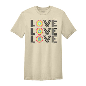 Pride Love Shirt, Retro Gay Pride Shirt, Love Is Love Shirt, LGBTQ Pride Shirt, Lesbian Shirt, Bi Pride Shirt, Gay Ally Shirt, Rainbow Shirt