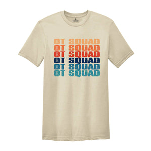 OT Squad Shirt, Occupational Therapist Shirt, Ot Shirt, Gift For Therapist, Counselor Shirt, Therapy Graduation, OT Crew Shirt