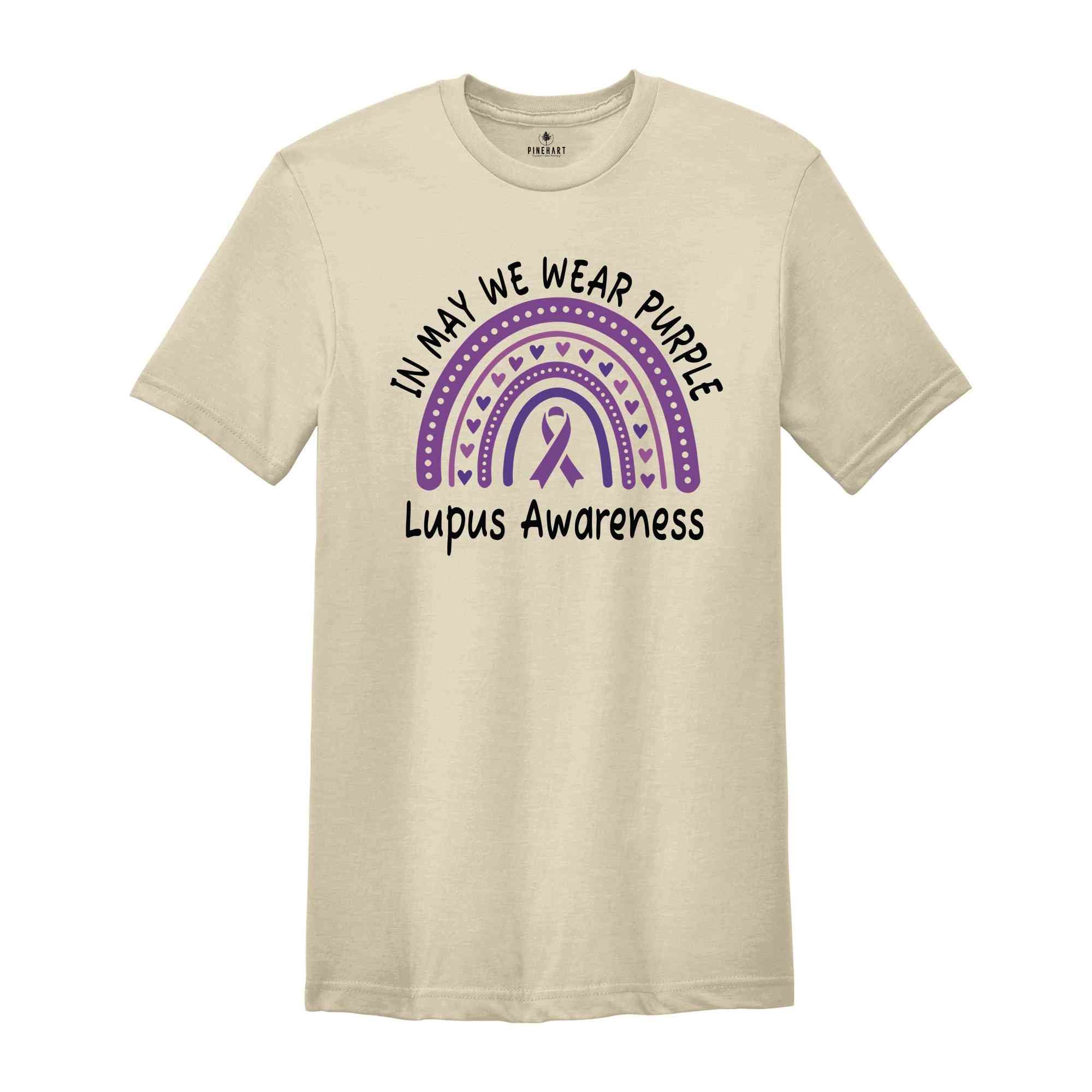 Lupus Awareness Month Shirt, Family Support Shirts, Lupus Warrior Gift, Lupus Survivor Outfit, In May We Wear Purple, Family Matching