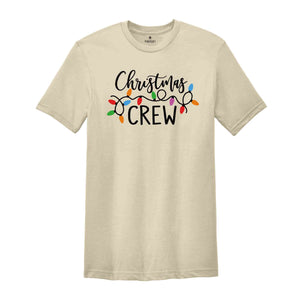 Christmas Crew Light Shirt, Christmas Gift Shirt, Christmas Matching Shirt, Christmas Crew Shirt, Christmas Squad, Xmas Shirt