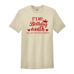 Birthday Month Shirt, Birthday Gift Shirt, Birthday Shirt, Birthday Girl Shirt, Birthday Party Shirt, Birthday Queen Shirt