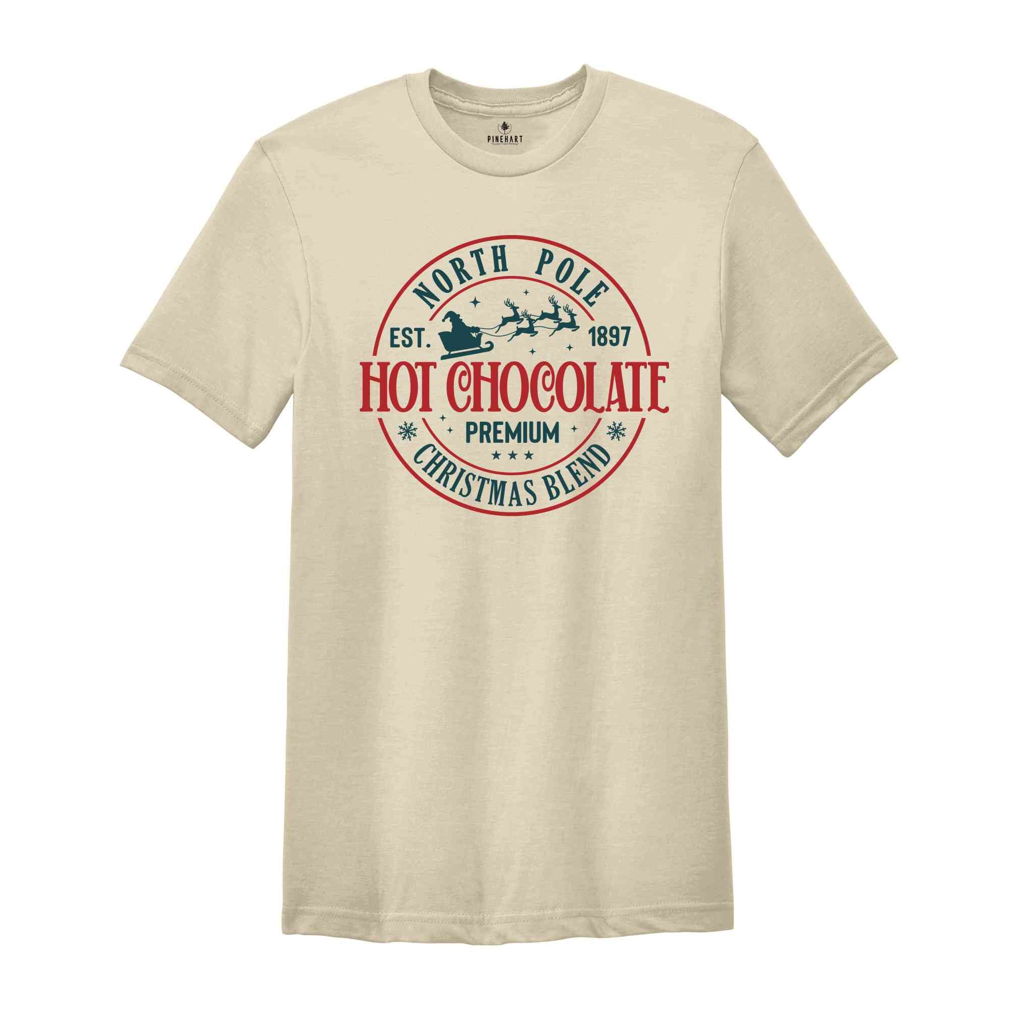 North Pole Hot Chocolate Shirt, Coffee Lover Shirt, Hot Chocolate Shirt, Hot Cocoa Christmas Shirt, Cute Christmas Shirt, Christmas Gift