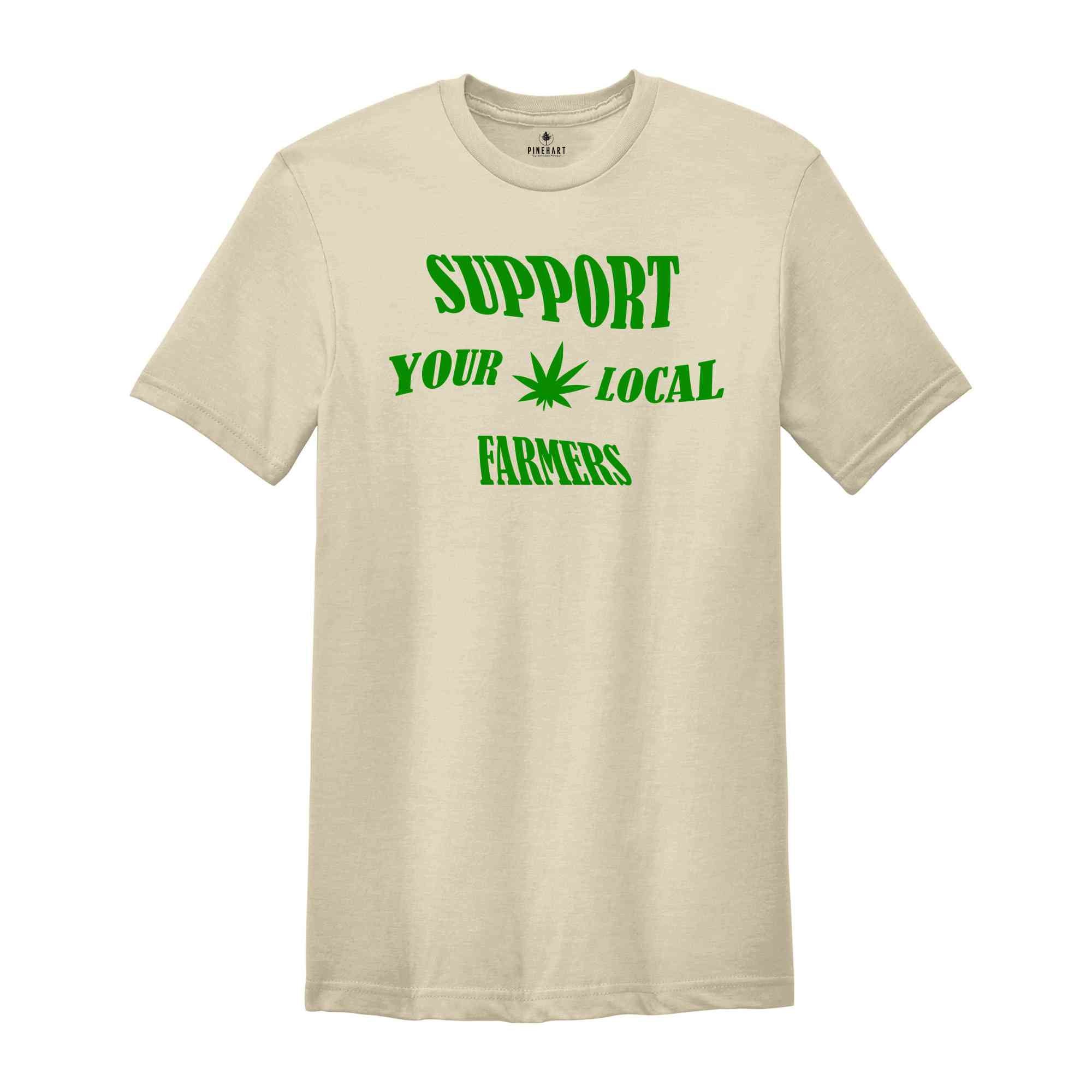 Funny Unisex Marijuana Leaf Graphic Shirts, Marijuana Gifts for Stoner Men, Crewneck Support Your Local Farmers Weed T-Shirt, Stoner Gifts