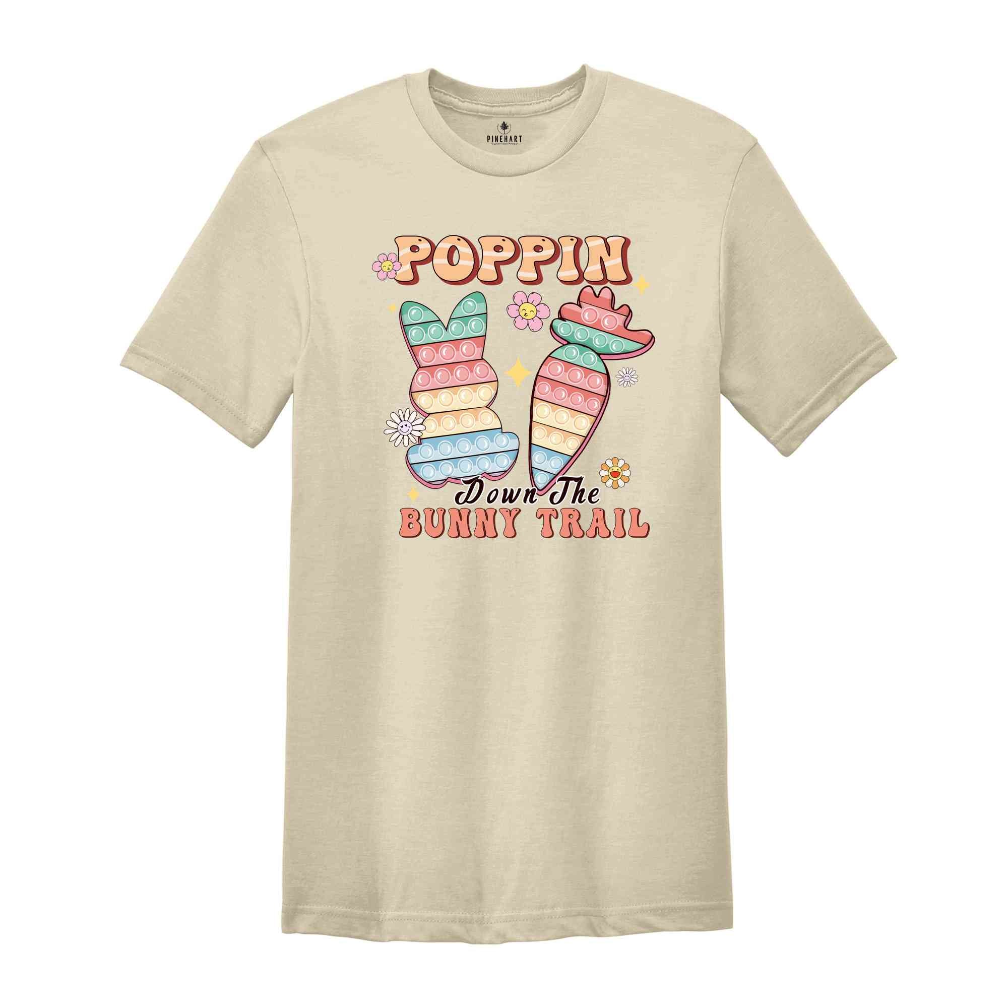 Poppin Down The Bunny Trail Shirt, Funny Easter Shirt, Retro Easter Shirt, Funny Bunny Shirt, Easter Day Gifts