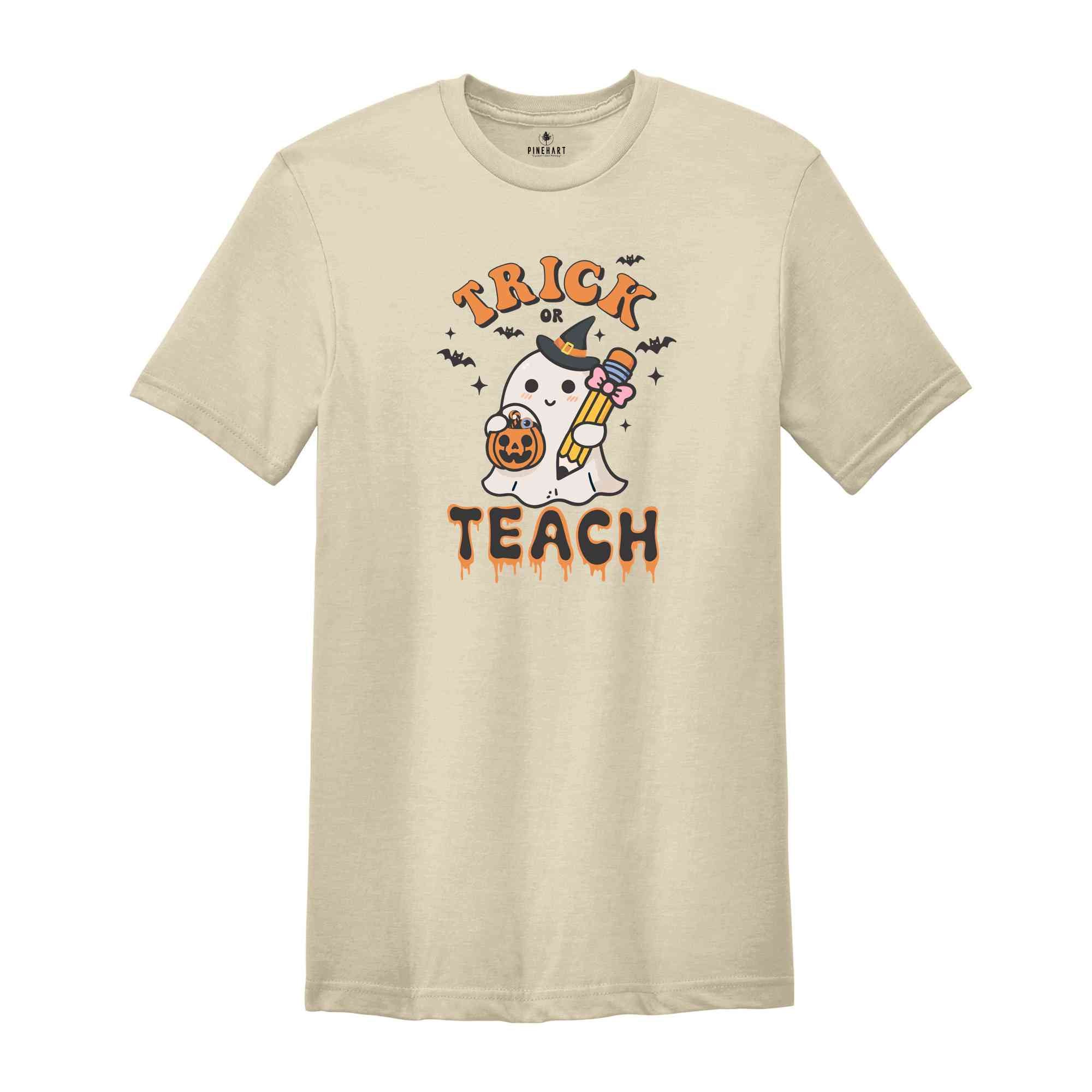 Trick Or Teach Shirt, Teacher Appreciation, Pumpkin Shirt, Boo Shirt, Spooky Season Shirt, Halloween Ghost Shirt, Teacher Halloween Shirt