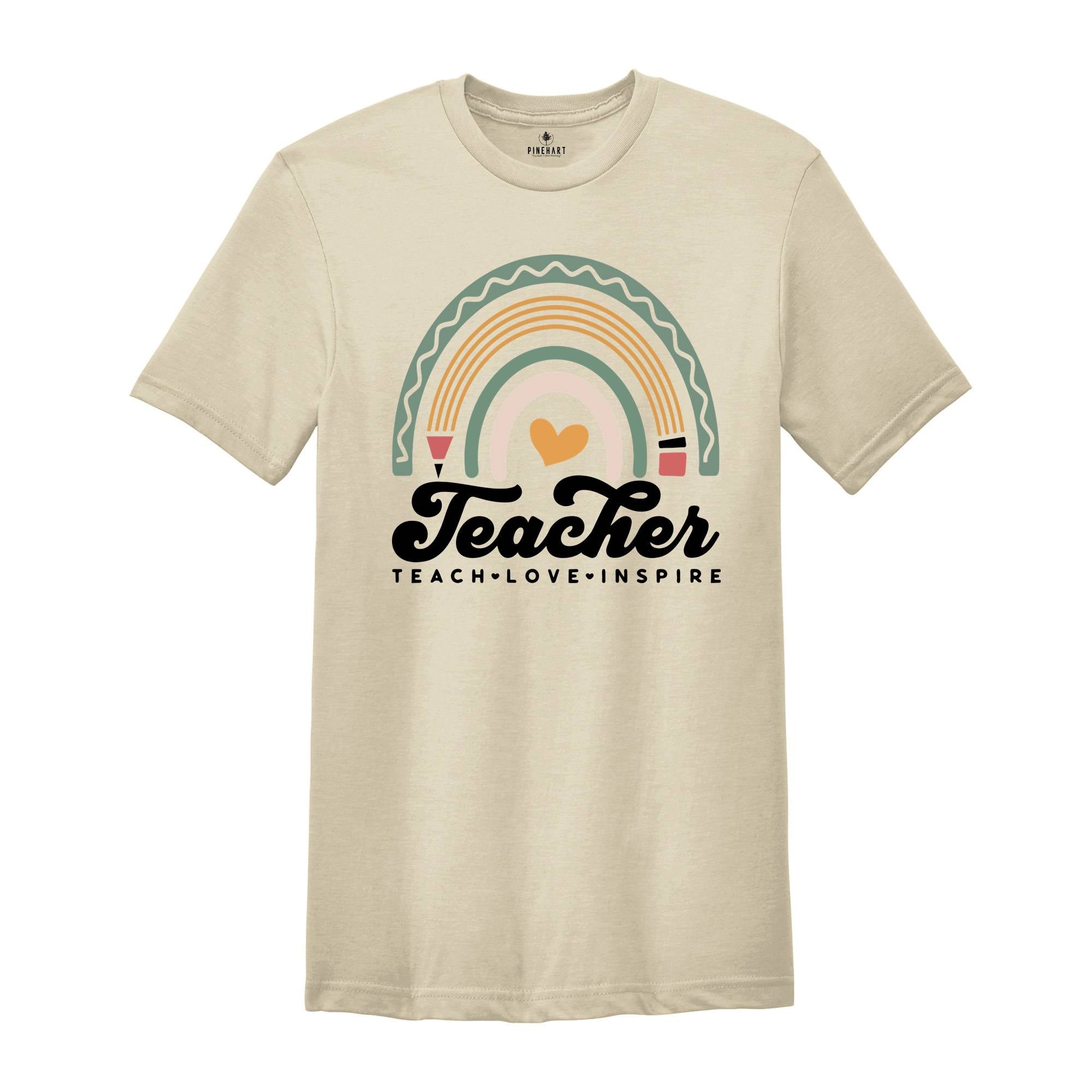 Teach Love Inspire Shirt, Teacher Appreciation, Back To School Shirt, Inspire Shirt, Teacher Life Shirt, Teacher Tshirt