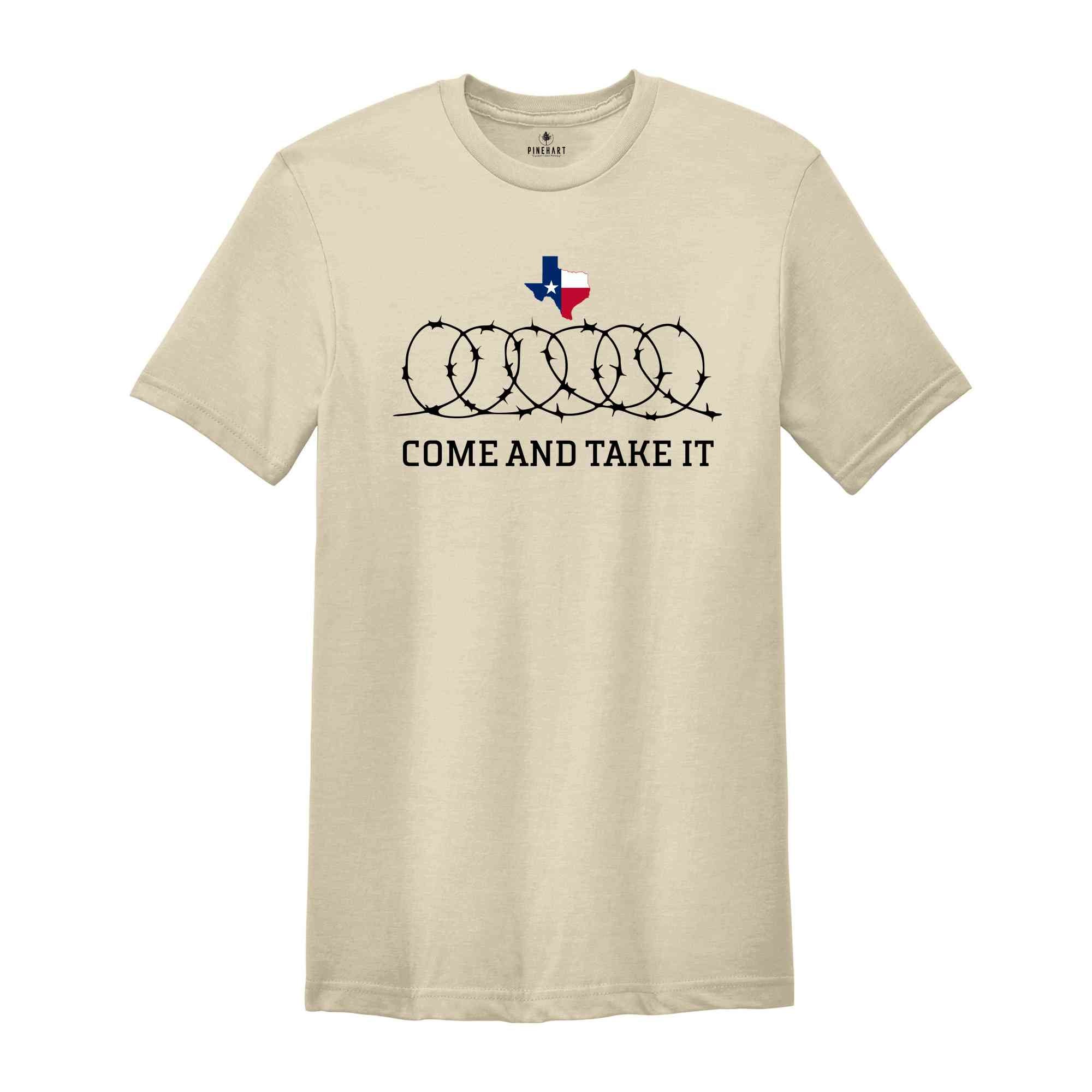 Come And Take It Shirt, I Stand With Texas Shirt, Texas Shirt, Texas Support Shirt, Political Shirts