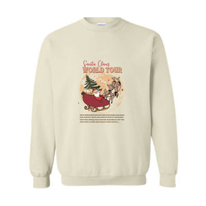 Santa Claus World Tour Sweatshirt, Christmas Sweatshirt, Funny Santa Shirt, Santa Claus Sweatshirt, Christmas Gift