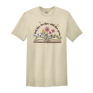 Teach Them Love Them Watch Them Grow Shirt, Wildflower Shirt, Teacher Shirts, Teacher Life Shirt, Floral Teacher Shirt, Teacher Shirt Gift