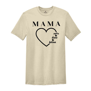 Mom Shirt With Names ,Custom Mama Shirt, Mother's Day Shirt, Custom Kid's Names, Gift For Mom, Personalized Mama Shirt