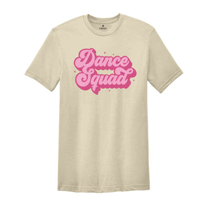 Dance Squad Shirt, Dance Team Shirt, Dance Mom Shirt, Dance Teacher Shirt, Dance Teacher Gift, Mom Life Shirt, Dance Mama, Dance Recital Tee