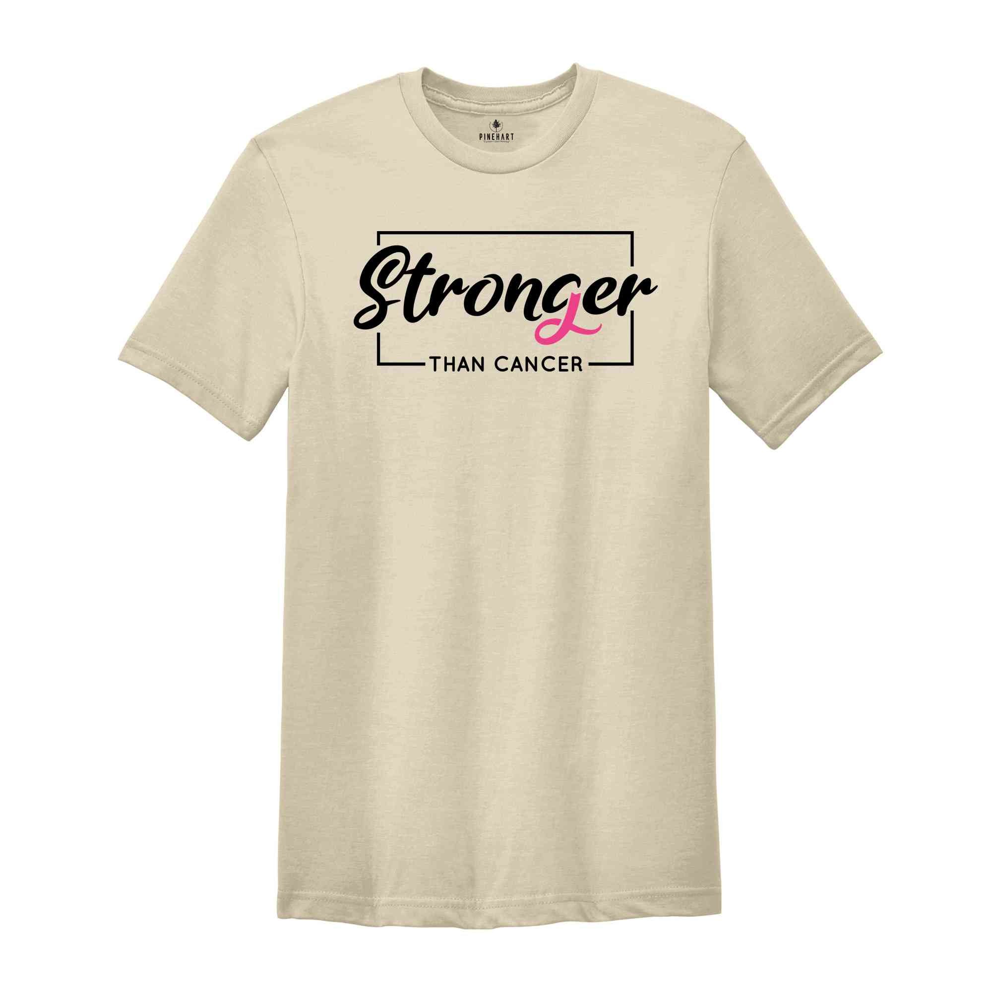 Stronger than Cancer Shirt, Breast Cancer Shirt, Cancer Survivor, Cancer Awareness Tee, Cancer Warrior Shirt, Cancer Support Shirt