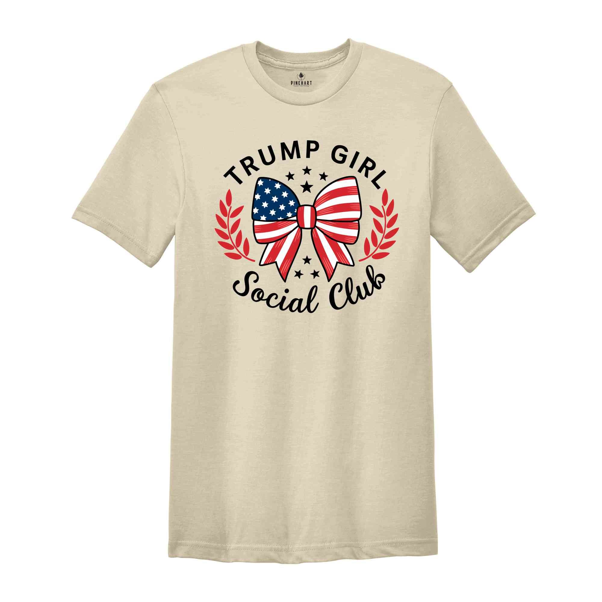 Trump Girl Social Club T-Shirt, Conservative Shirt, Election Republican Tee, Support Trump Shirt, Trump 2024 Shirt