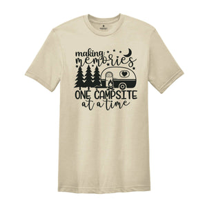 Making Memories One Campsite At A Time, Camping T Shirt, Funny Summer T Shirt, Happy Camper Shirt, Funny Camping Shirt, Camper T-Shirt