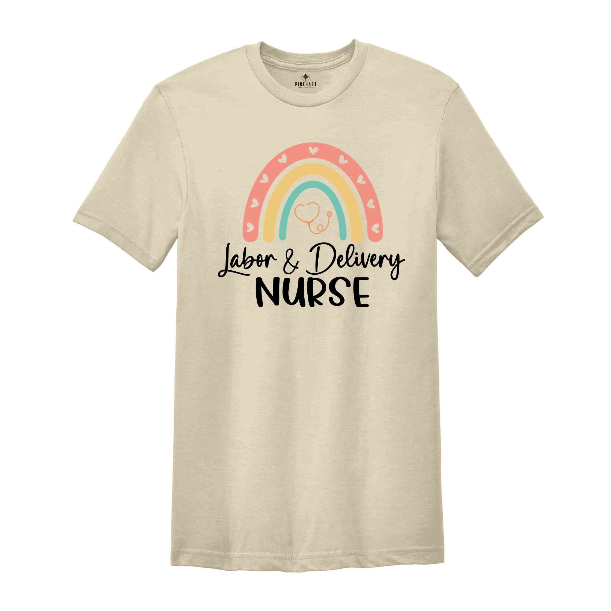 Labor and Delivery Nurse Shirt, LD Shirt, Grad Gift For Labor and Delivery, Nurse Gift, Labor And Delivery Tee