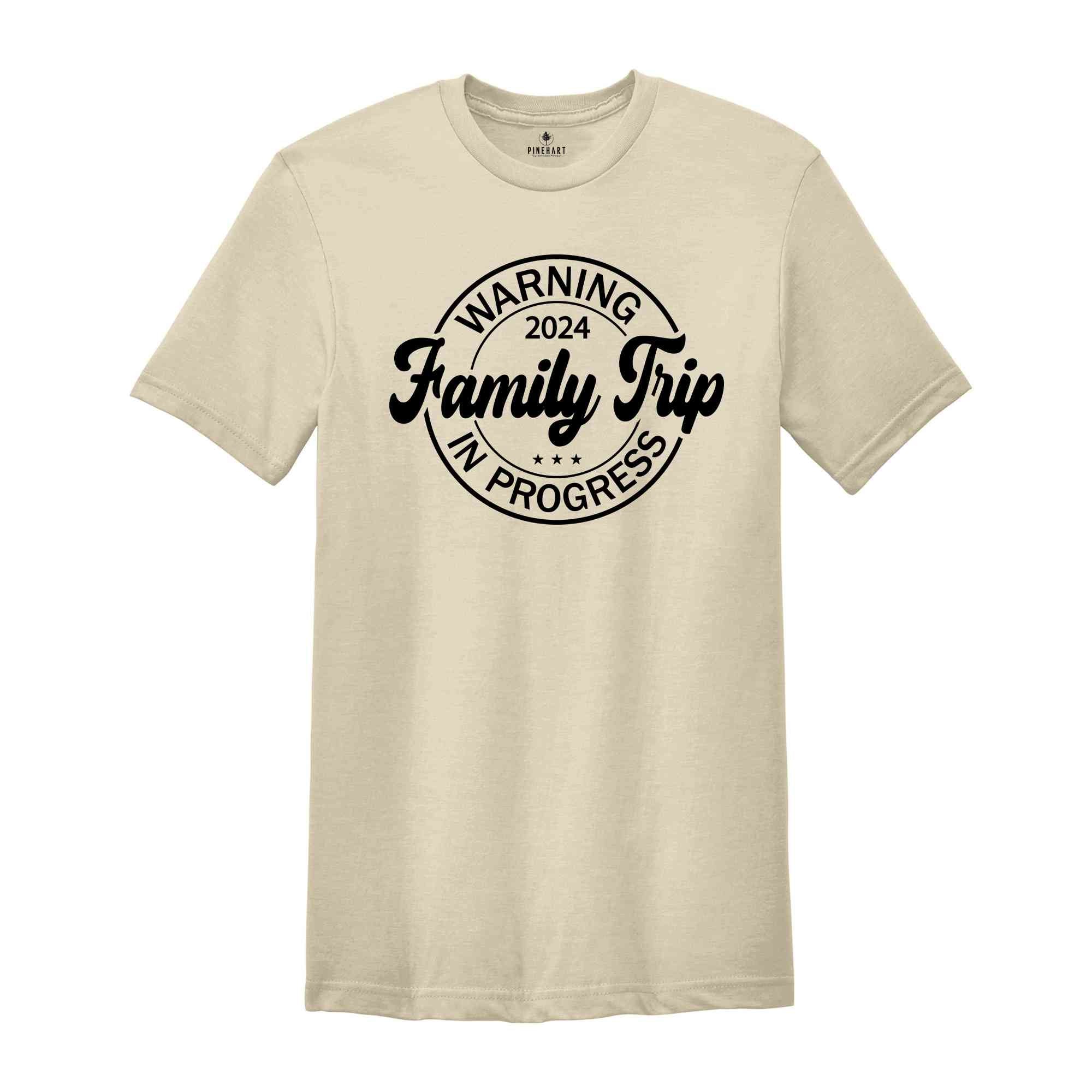 Warning Family Trip Shirt, Family Shirt, Vacation Shirt, Family Trip Shirt, Family Vacation Graphic Tee, Family Matching Shirt