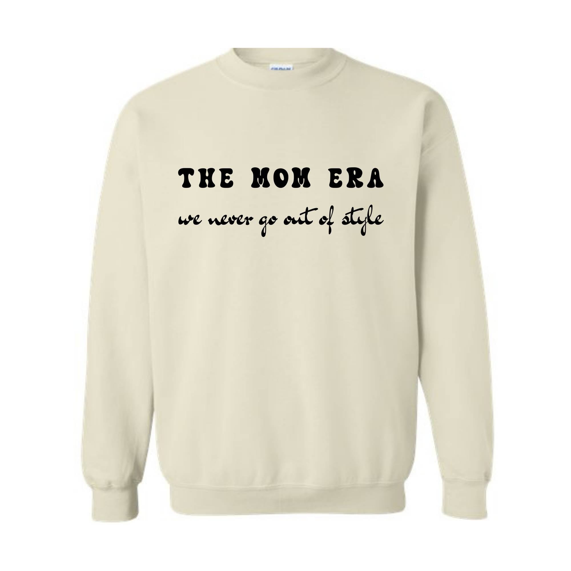 The Mom Era Sweatshirt, New Mom Sweatshirt, Mom To Be Sweatshirt, Pregnancy Gift for Mommy, Wife Sweatshirt, Baby Shower Hoodie, Mothers Day