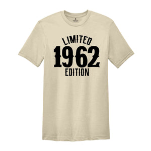 62nd Birthday Shirt, Limited 1962 Edition Shirt, 62 Years Old Shirt, 62 Years Old Birthday Gift, 1962 Birthday Gift, 62nd Birthday Party