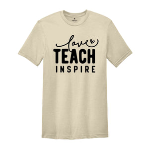 Teach Inspire Love Shirt, Teacher Shirt, Coffee Teach Shirt, Small Town Teacher Shirt, Gift For Teacher