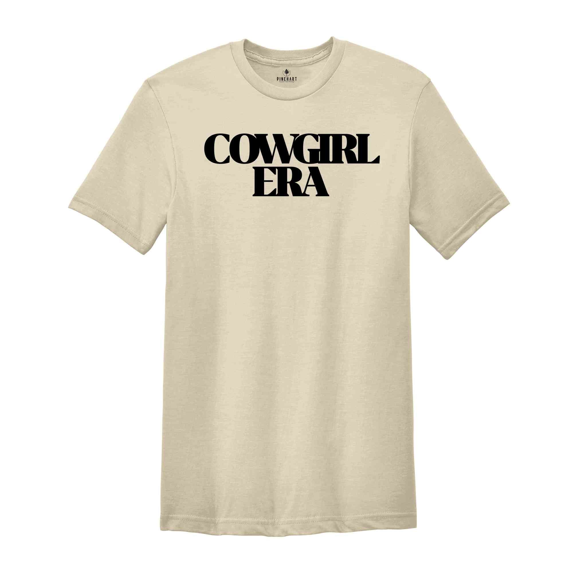 Cowgirl Era Shirt, Funny Women T-Shirts, Women Clothes, Sarcastic Women Clothes, Y2k Women Shirt, Vintage Western Shirts