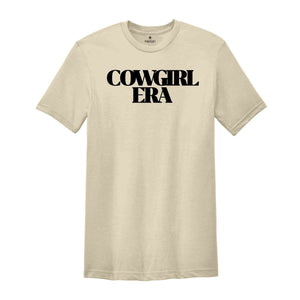 Cowgirl Era Shirt, Funny Women T-Shirts, Women Clothes, Sarcastic Women Clothes, Y2k Women Shirt, Vintage Western Shirts