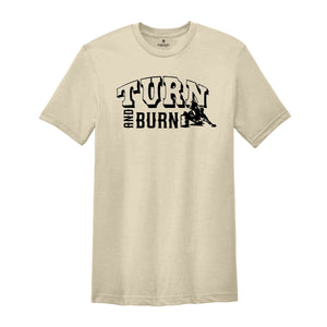 Turn And Burn Barrel Racing Shirt, Horseback Riding Shirt, Love Horse, Equestrian Shirt, Love Barrel Racing, Farmer Tee