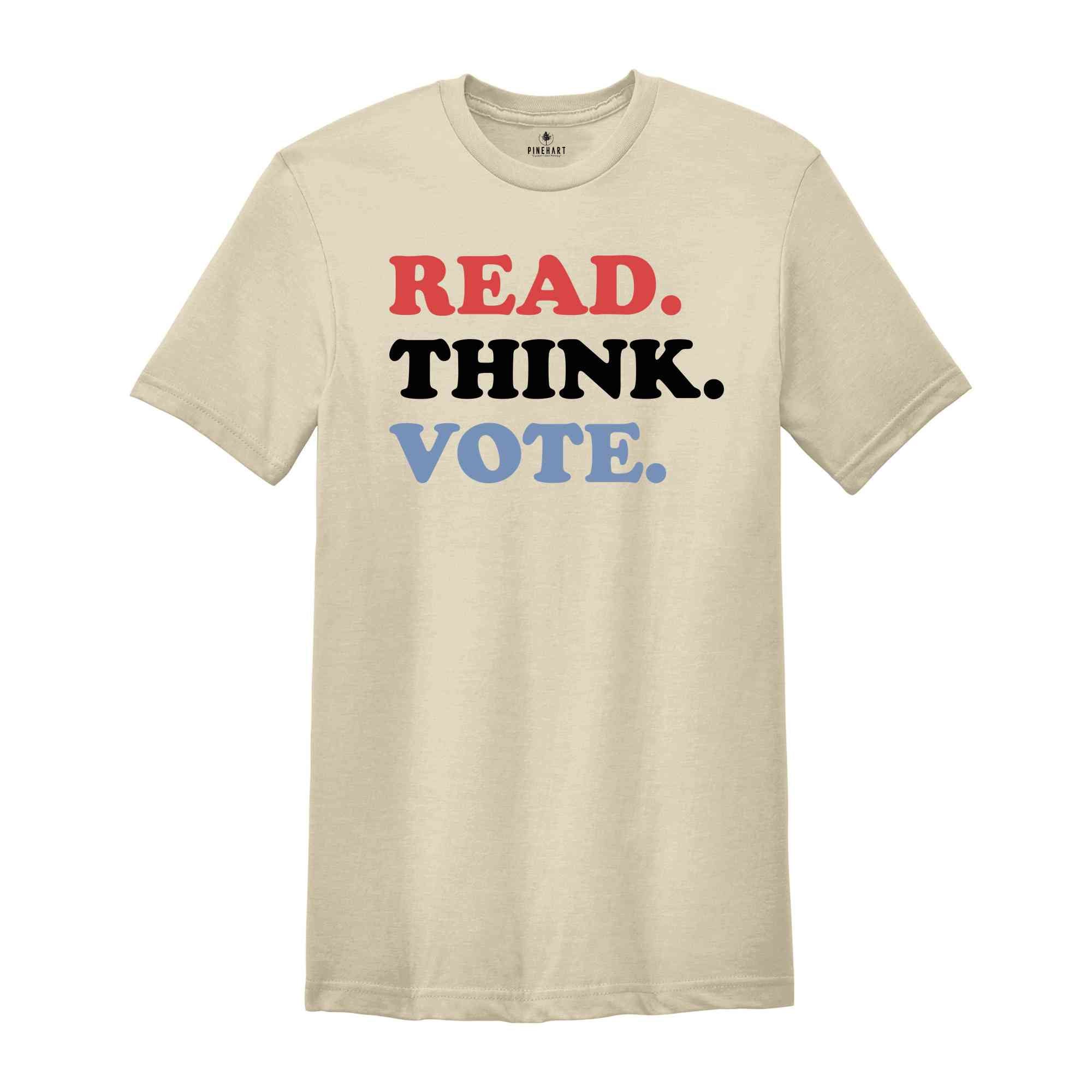 Read Think Vote Shirt, Madam President Shirt, Vote Women Democratic, Election 2024 Shirt, Kamala Harris Gift, Political Shirt