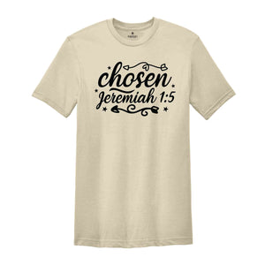 Chosen T-Shirt, Trendy Christian Shirt, Aesthetic Bible Verse Shirt, Inspirational Gift, Christian Gifts