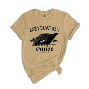 Custom Name Graduation Cruise 2025 Shirt, Matching Family Graduation Shirt, Class of 2025 Shirt, Senior Cruise Shirt, Grad Trip Shirt