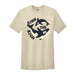 Sink The Rich Shirt, Protest T-hirt, Social Justice T-Shirt, Bold Political T-Shirt, Radical Message Shirt, Resistance T-Shirt