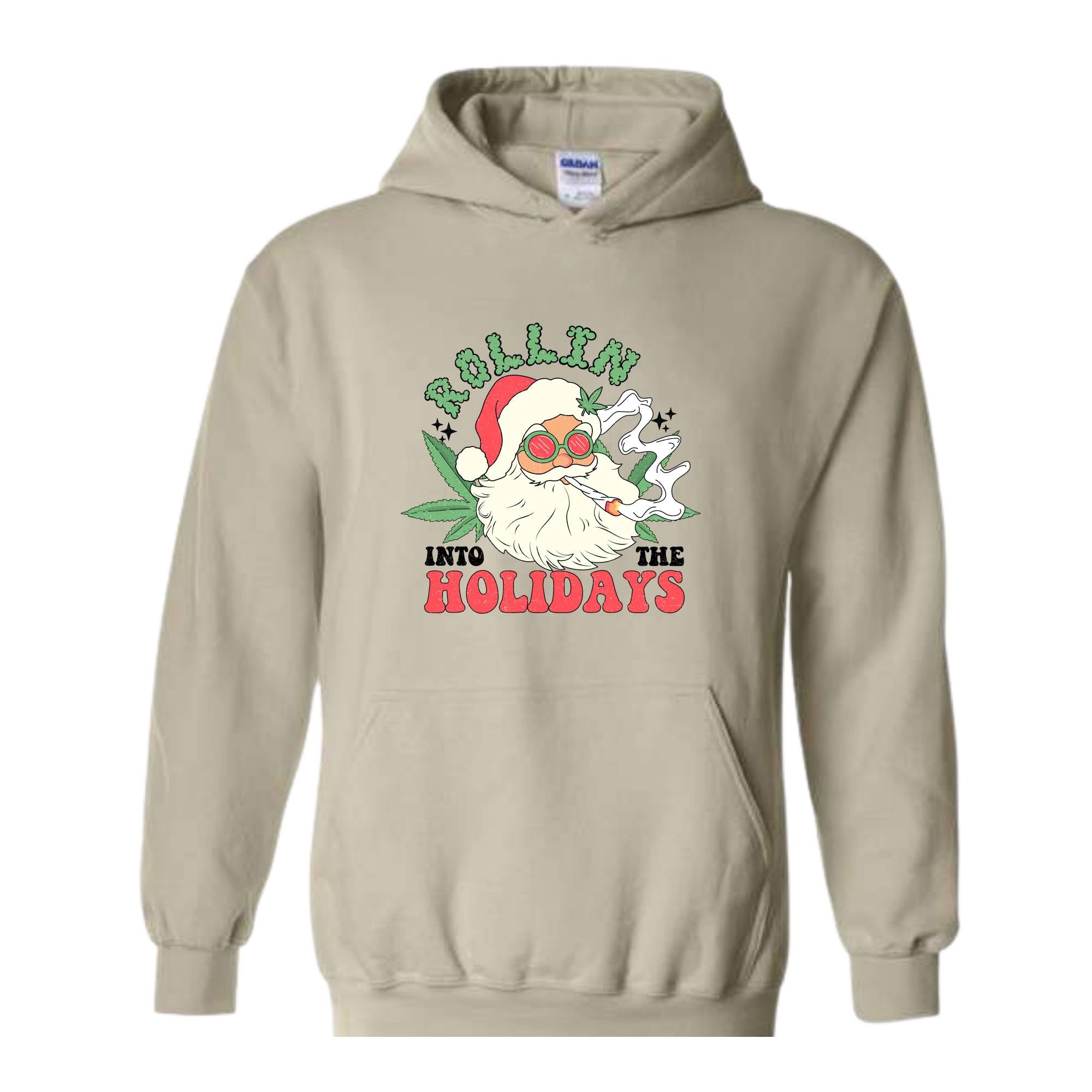 Rollin Into The Holidays Sweatshirt, Christmas Sweatshirt, Santa Claus Sweatshirt, Santa Smoking Weed Sweatshirt