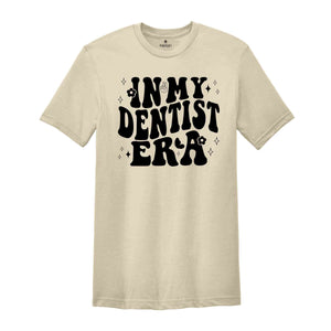 In My Dentist Era Shirt, Cute Dentist Shirts, Dental Hygienist Gifts, Dental Student Gifts, Dental Assistant Shirt, Dental Hygienist Shirt