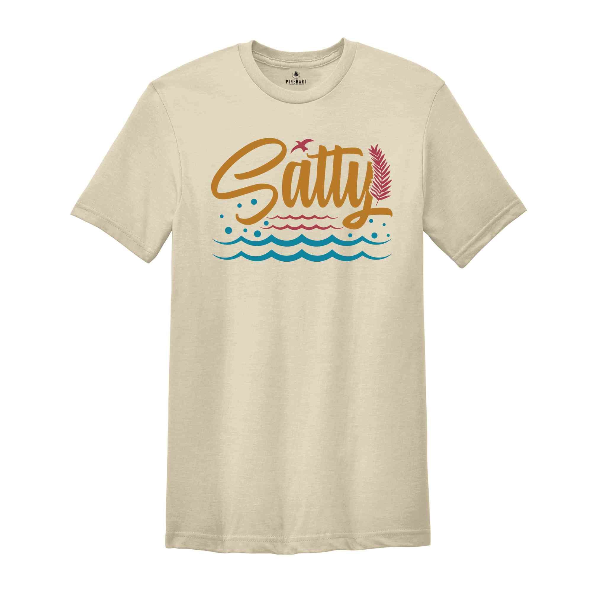 Salty Shirt, Beach Shirt, Ocean Shirt, Beach Lover Gift, Coastal T-shirt, Sea Inspired Shirt, Vacay Shirt