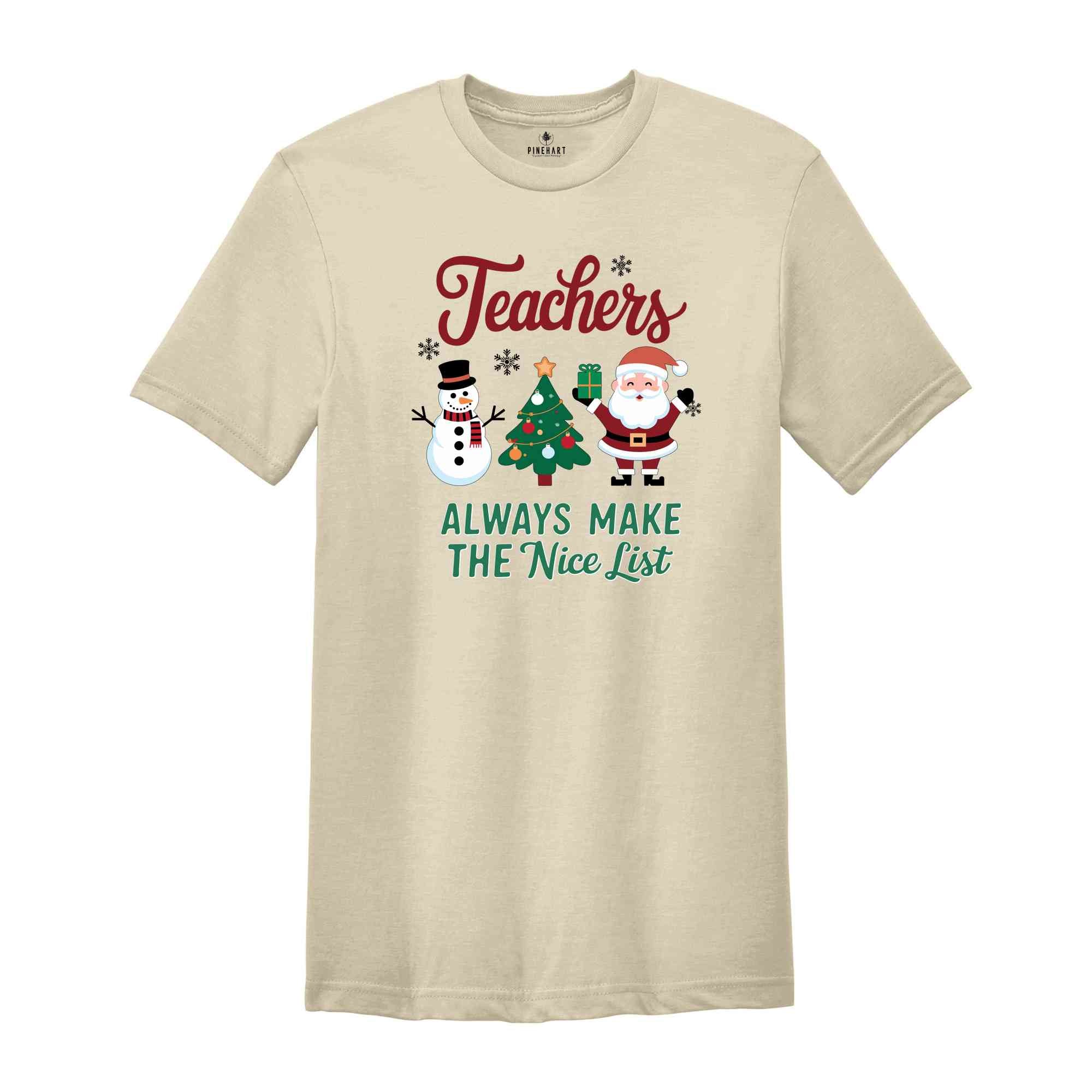 Teacher Always Make The Nice List Shirt, Christmas Teacher Shirt, Retro Santa Teacher Shirt, Teaching Team Shirt, Holiday Party Shirt