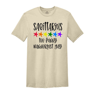 Sagittarius The Funny Wanderlust Gay Zodiac Shirt, LGBT Pride Shirt, Sagittarius Shirt, Gift For Gay Shirt, Gay Pride Shirt, Gay Zodiac