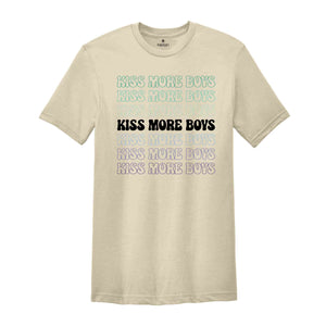 Kiss More Boys LGBT Shirt, LGBTQ Pride Tee, Love Is Love Shirt, Social Justice Shirt, Rainbow Pride Shirt, Pride Ally Tee, Gay Pride Shirt