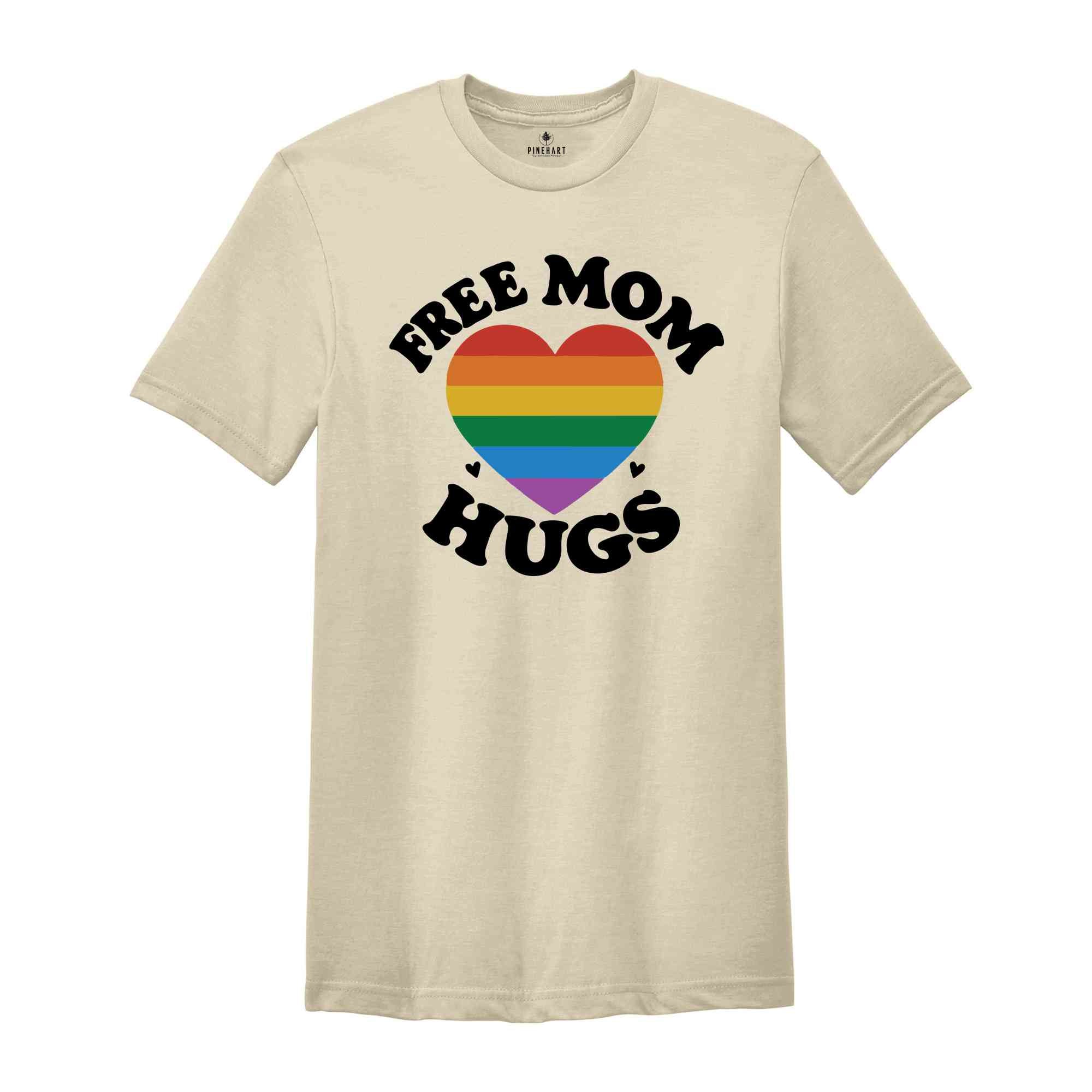 Free Mom Hugs T-Shirt, Proud Mom Apparel, Rainbow Gay Pride T-Shirt, Lgbtq Proud Parent Shirt, Equality Gifts, Rainbow Heart Shirt,Proud Tee