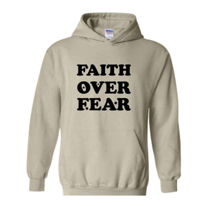 Faith Over Fear Religious Sweatshirt, Christian Sweatshirt, Jesus Sweatshirt, Faith Sweatshirt, Faith Over Fear, Religious Gift