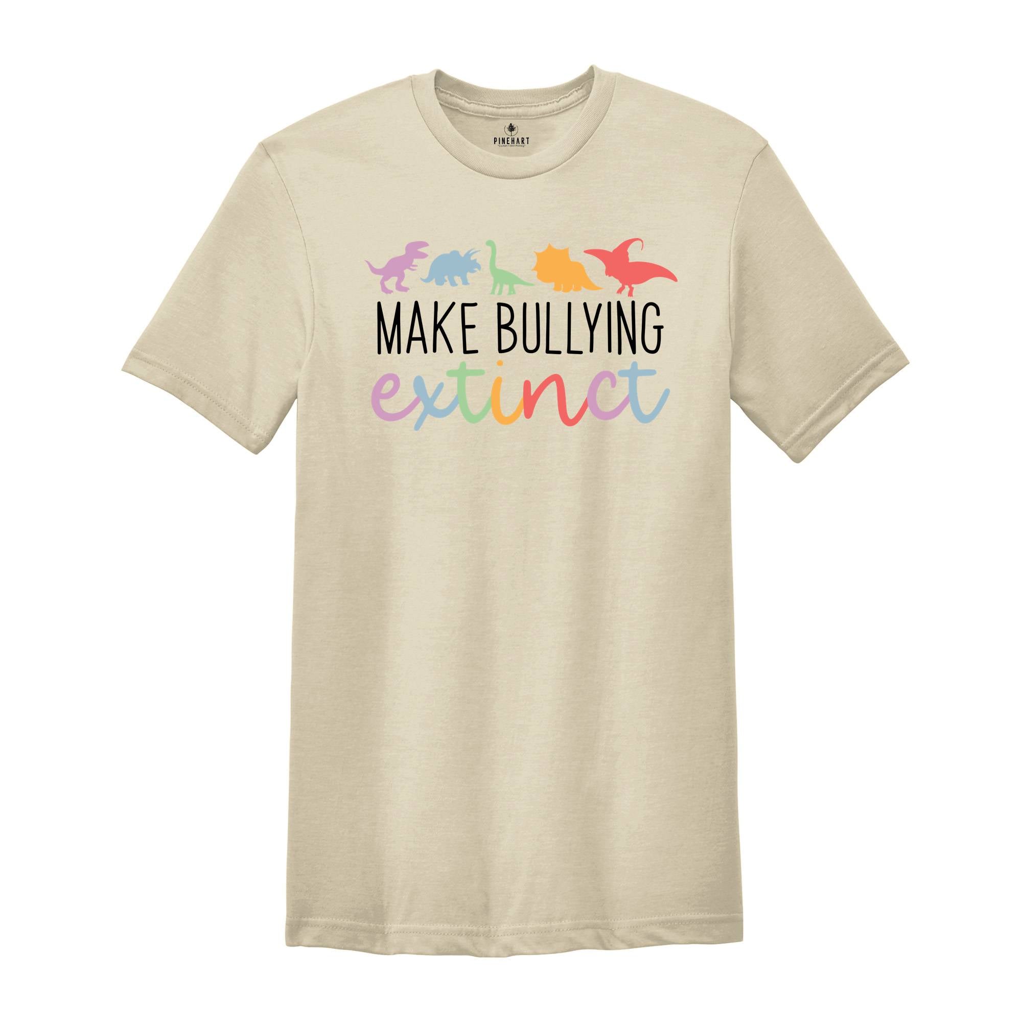 Make Bullying Extinct Dinosaur Anti Bullying Tshirt, Stop Bullying, Dinosaur Lover Tee, Counselor Shirt