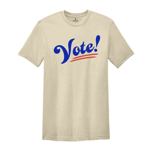 Vote Shirt, 2024 Election Shirt, Voting Shirt, Political Shirt, President Shirt, Democrat Shirt, Politics Shirt, Register To Vote Shirt