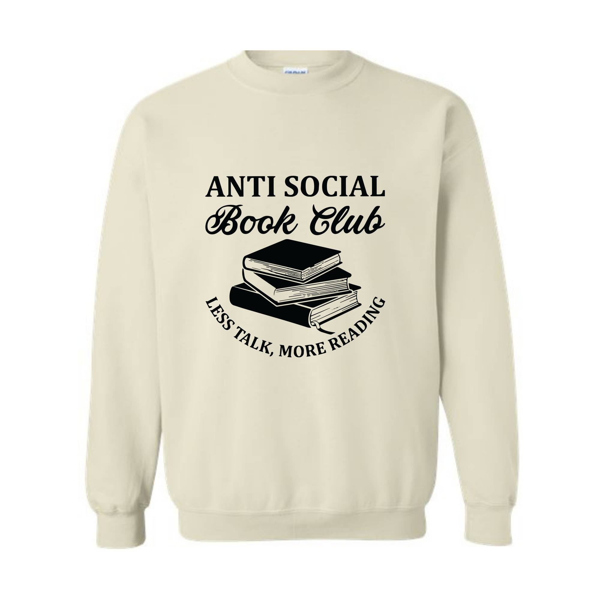 Anti Social Book Club Sweatshirt, Book Club Gifts, Book Lover Hoodie, Bookish Sweater, Less Talk More Reading Sweater