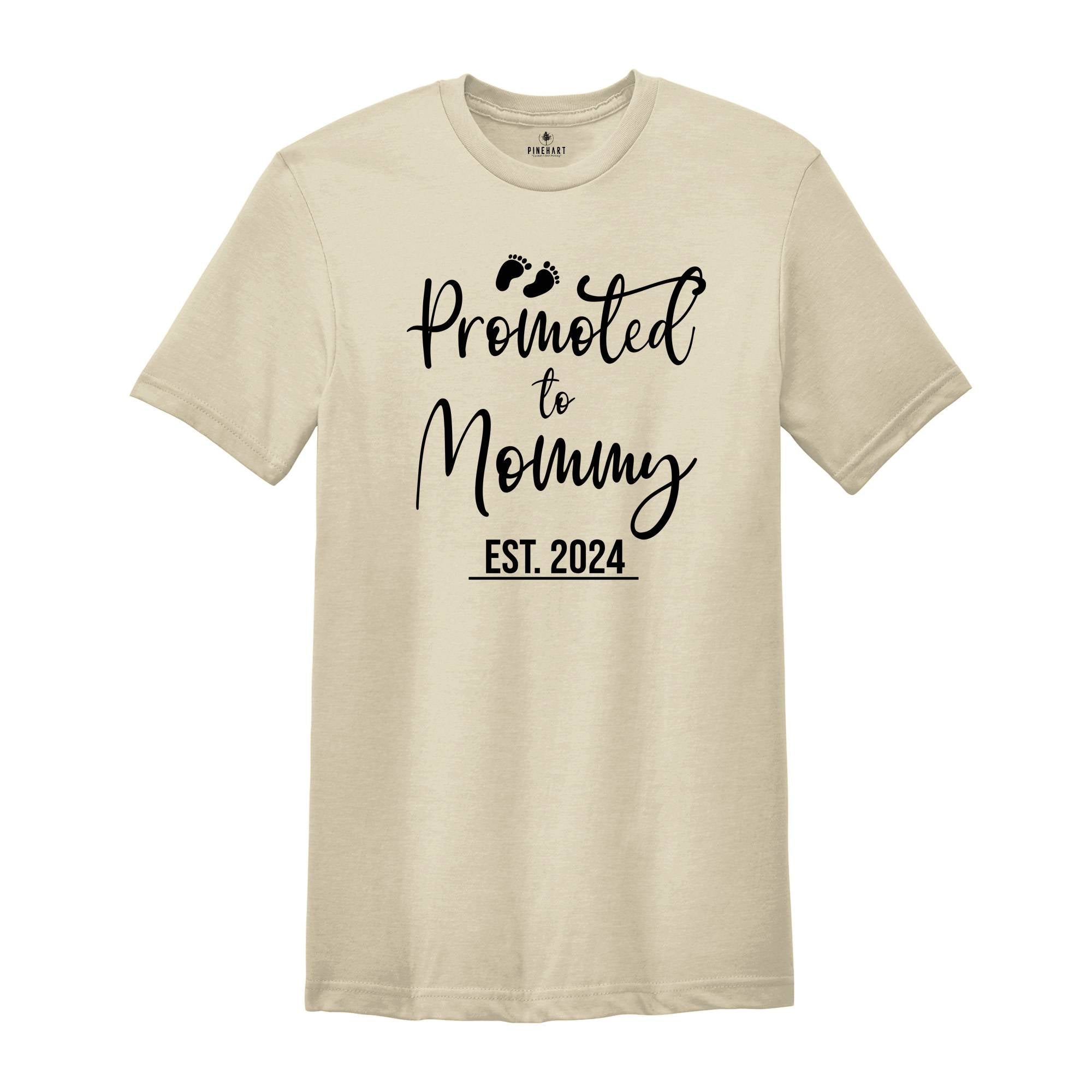 Promoted to mommy Est 2024 Matching Shirts, New mommy Shirt, New mother Shirt, New Parents Shirt, Funny Gender Reveal Shirt