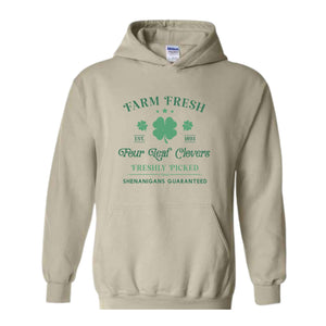 Farm Fresh Four Leaf Clover Hoodie, St. Patricks Day Hoodie, Lucky Hoodie, Leaf Clover Hoodie, Shamrock Hoodie