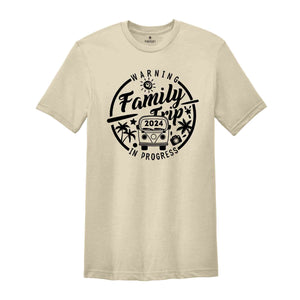 Warning Family Trip In Progress, Matching Family Shirt, Vacation 2024 Shirt, Traveling Shirt, Awesome Tee for Summer Trip, Family Trip 2024